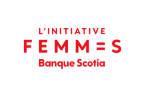 L’initiative Femmes de la Banque Scotia